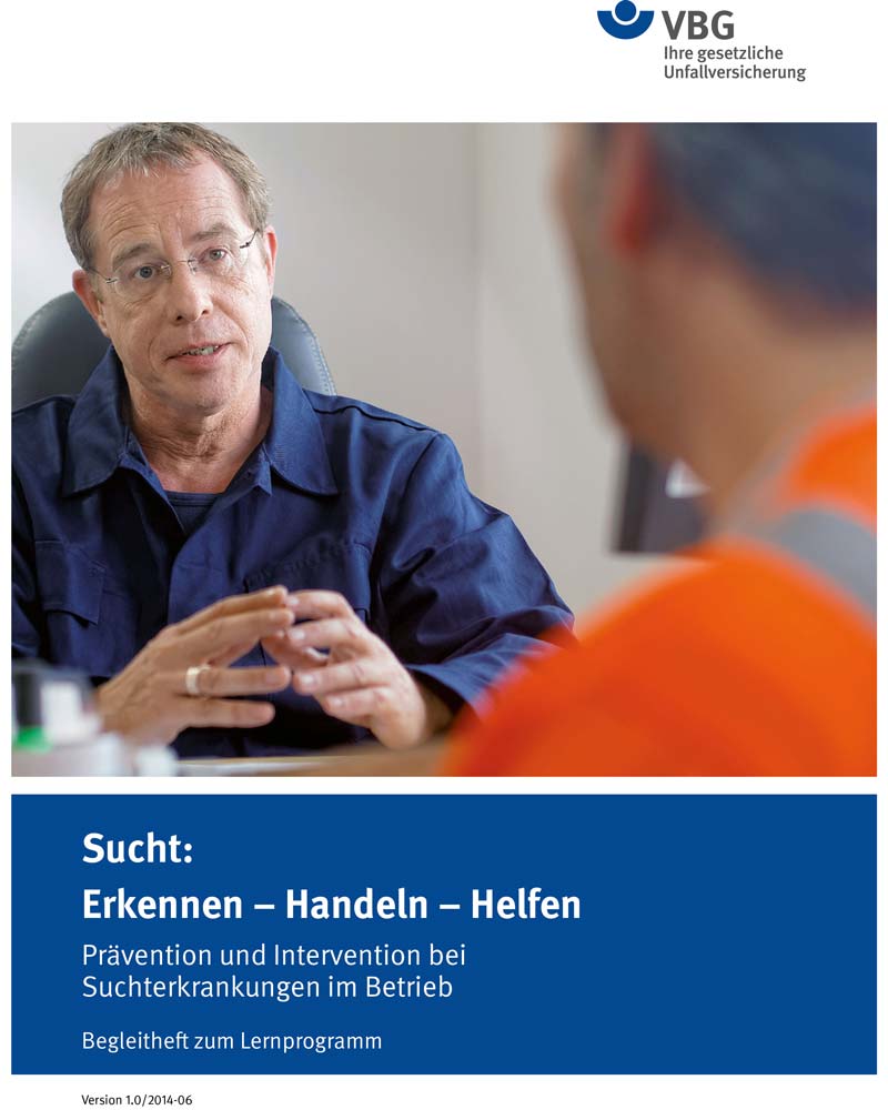 Begleitheft Sucht: Erkennen – Handeln – Helfen