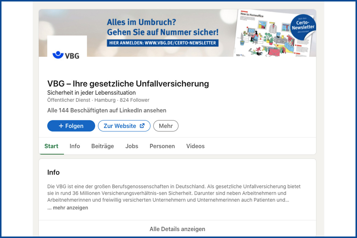 Im beruflichen Netzwerk LinkedIn tritt die VBG nicht nur als Arbeitgeber auf: Hier teilt das Unternehmen Tipps und aktuelle Hinweise mit allen Interessierten.